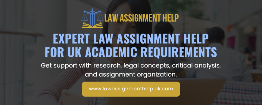 Professional Law Assignment Writing Help UK Online