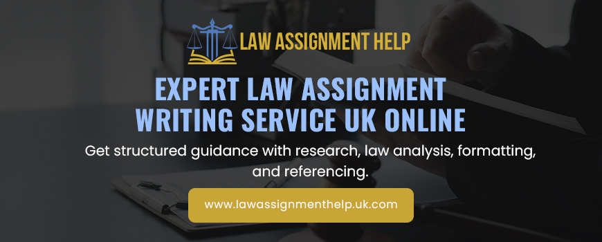 Professional Law Assignment Writing Help UK Online